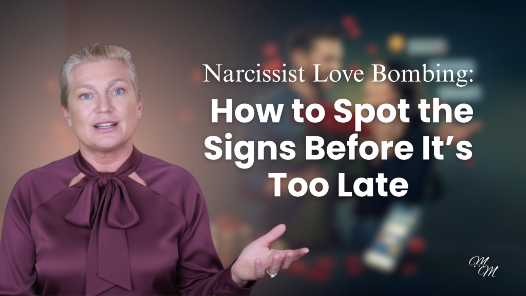 Narcissist Love Bombing: How to Spot the Signs Before It’s Too Late