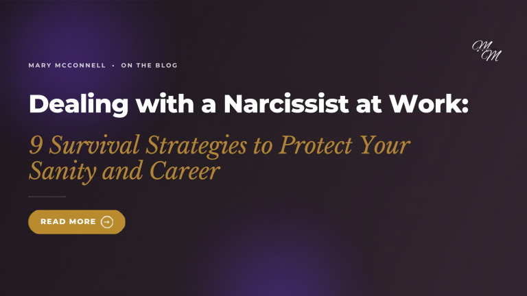 Dealing with a Narcissist at Work: 9 Survival Strategies to Protect Your Sanity and Career