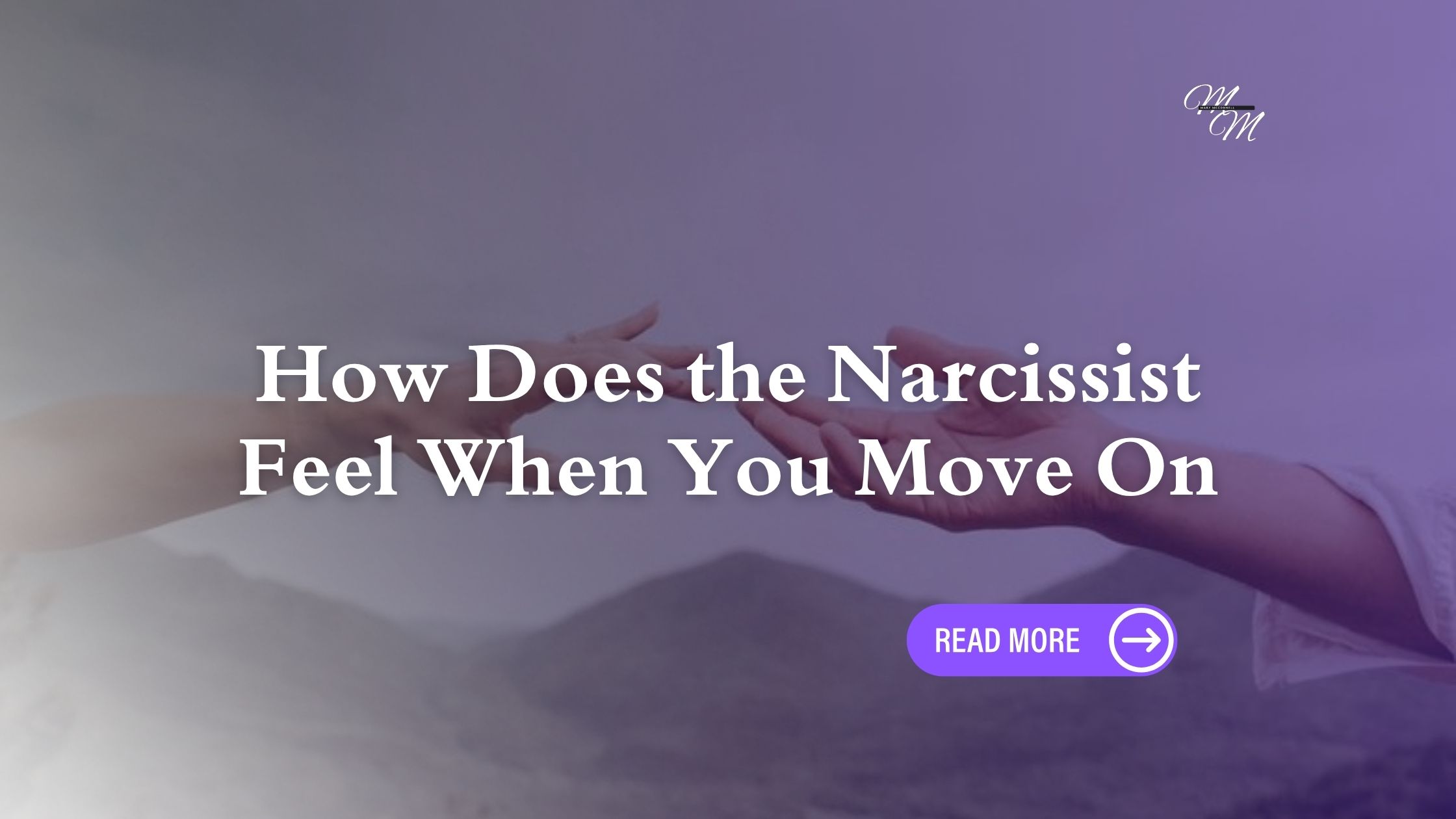 How Does the Narcissist Feel When You Move On: The Shocking Truth They Don’t Want You to Know!