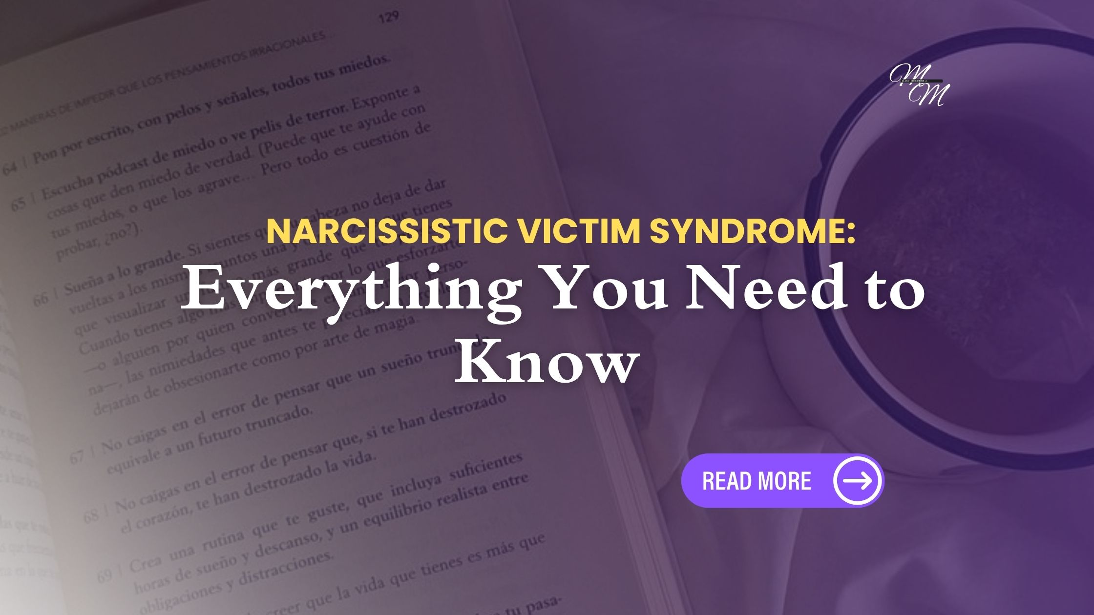 Narcissistic Victim Syndrome: Everything You Need to Know