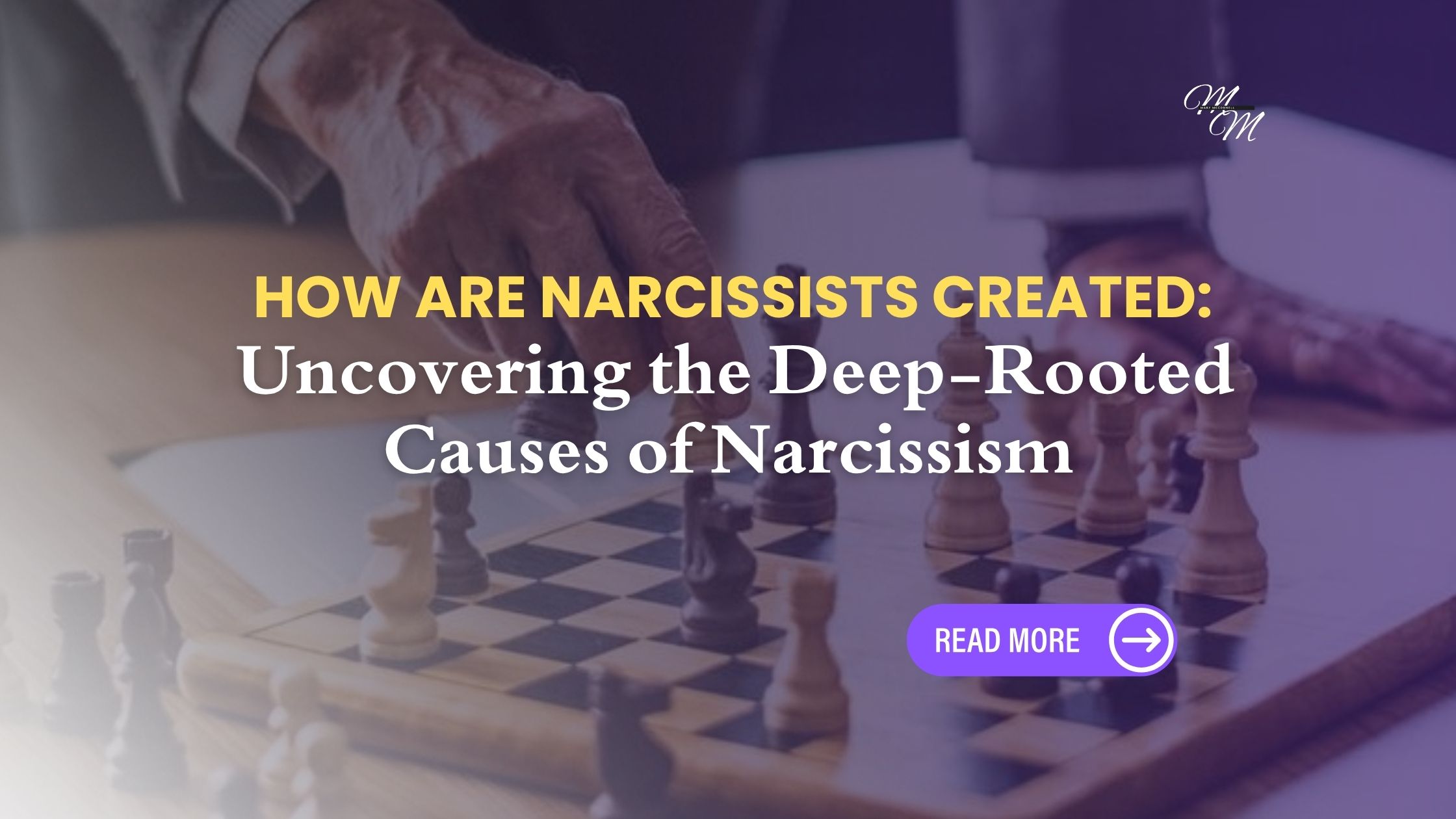 How Are Narcissists Created: Uncovering the Deep-Rooted Causes of Narcissism