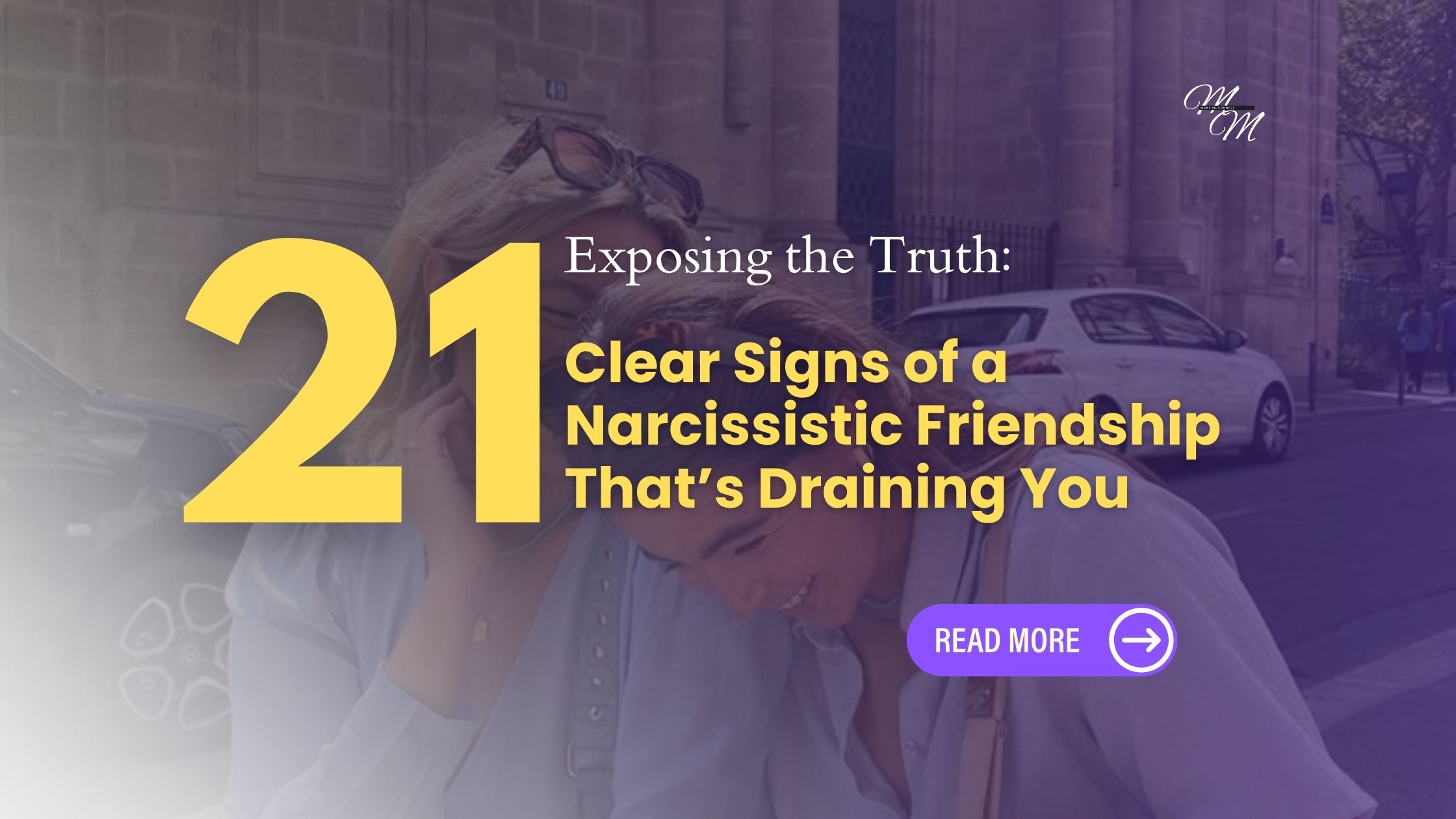Exposing the Truth: 21 Clear Signs of a Narcissistic Friendship That’s Draining You