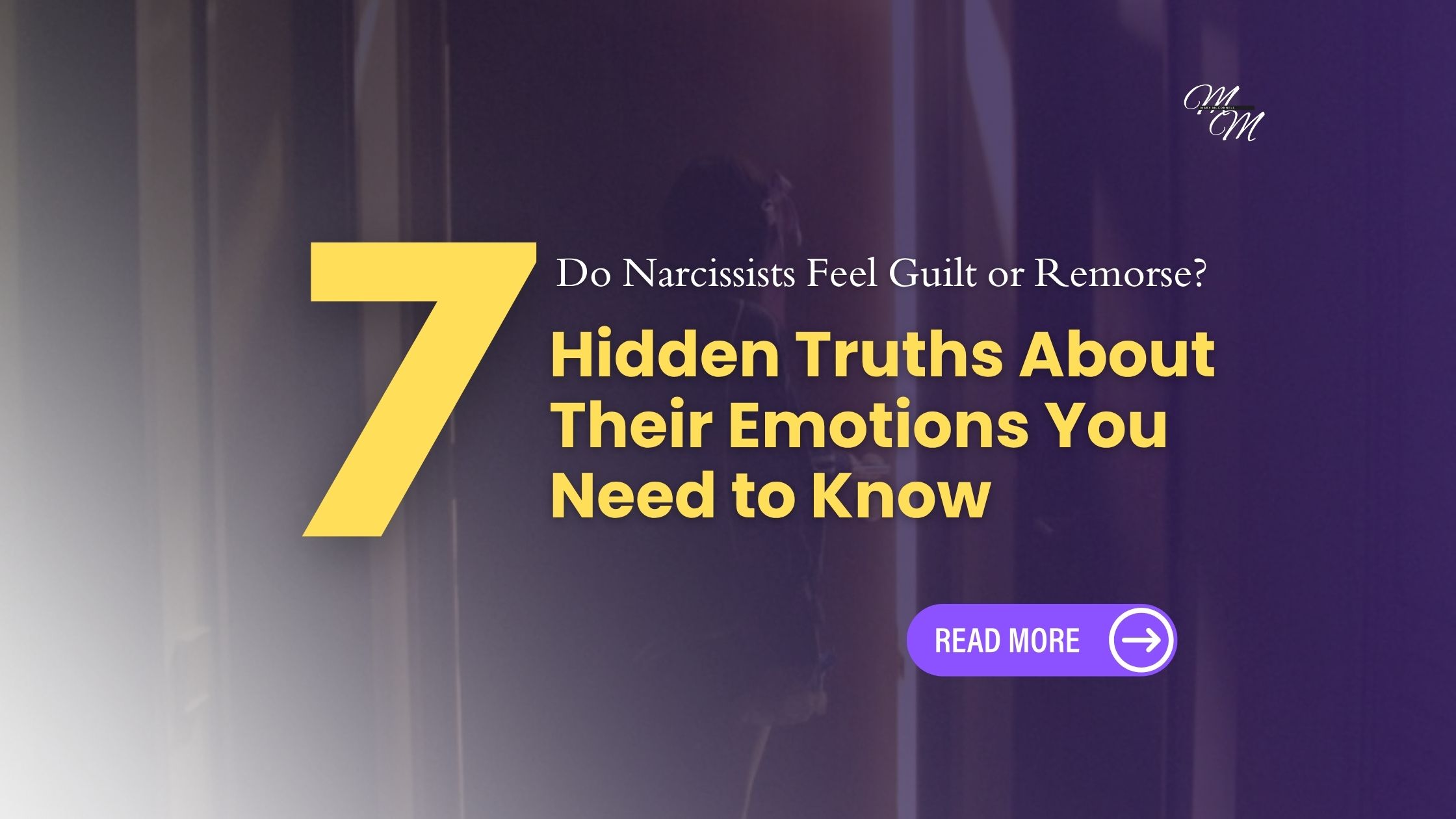 Do Narcissists Feel Guilt or Remorse? 7 Hidden Truths About Their Emotions You Need to Know