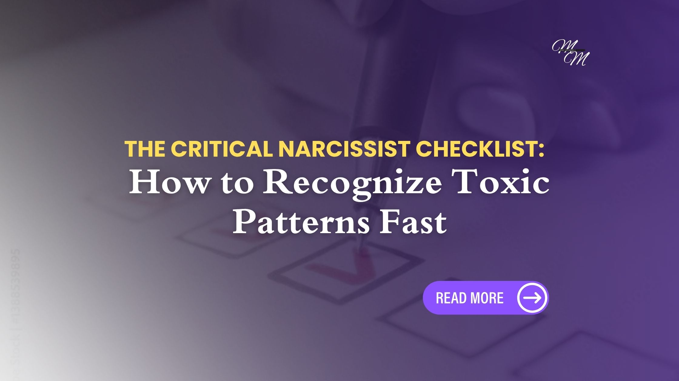 The Critical Narcissist Checklist: How to Recognize Toxic Patterns Fast