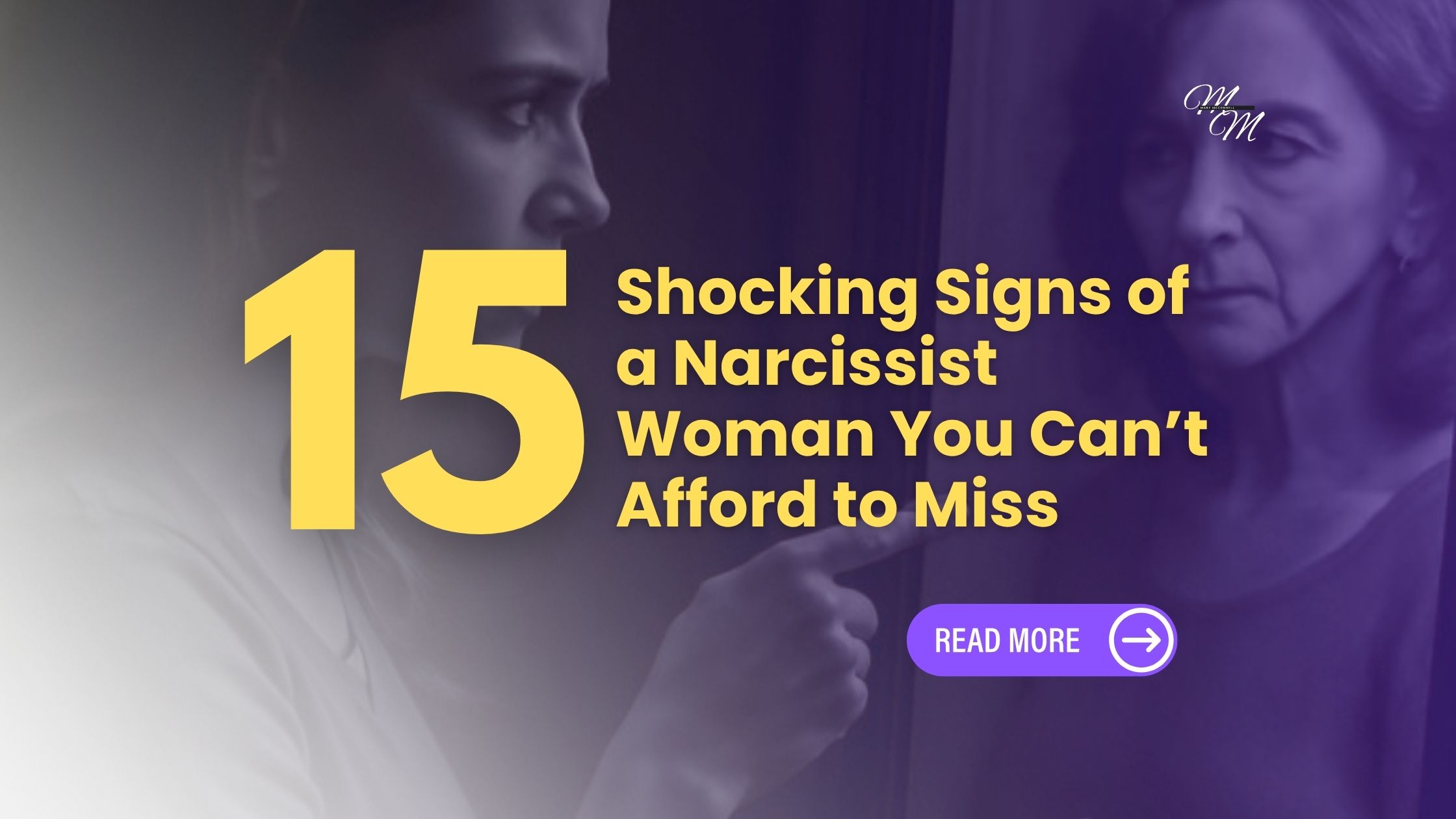 15 Shocking Signs of a Narcissist Woman You Can’t Afford to Miss